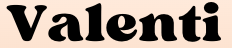 Valenti